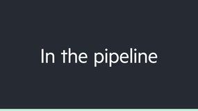 In the pipeline image