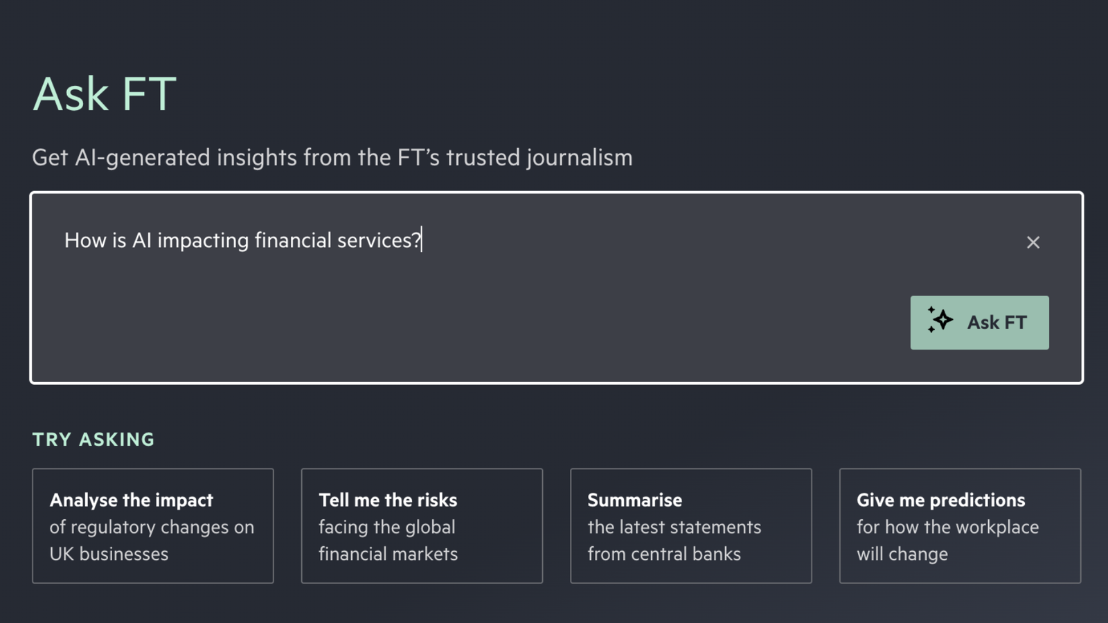 Discover Ask FT: Your direct route to insight | FT Professional