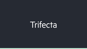 Trifecta image